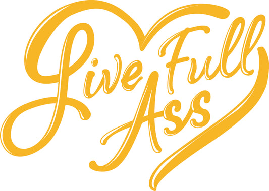 Live Full Ass sticker